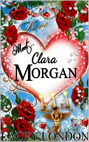 [Clara Andrews 03] • Meet Clara Morgan